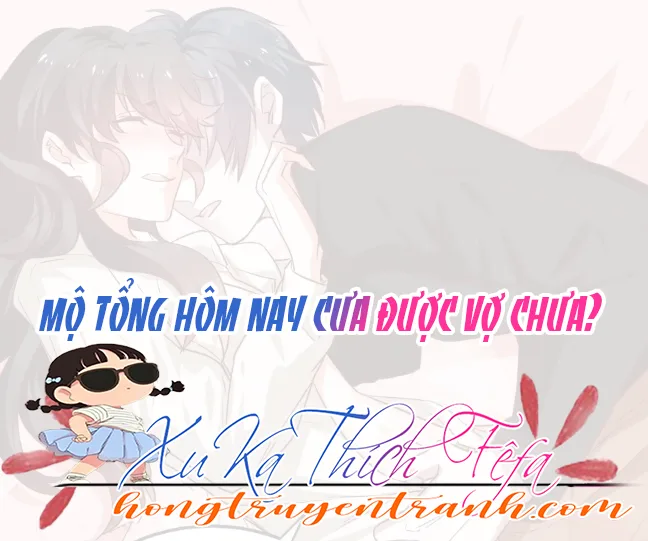 Mộ Tổng Hôm Nay Cưa Được Vợ Chưa?