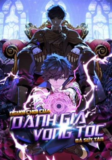 Người Chơi Của Danh Gia Vọng Tộc Đã Suy Tàn